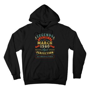 43rd Birthday Gift 43 Years Old Legends Born March 1980 Hoodie