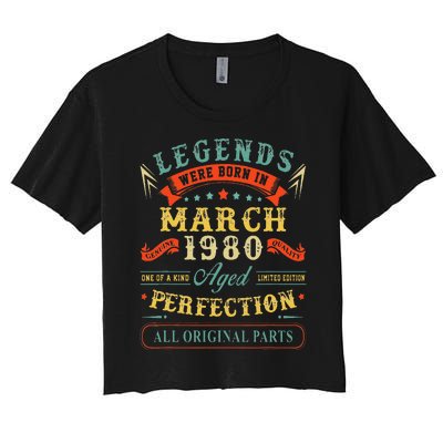 43rd Birthday Gift 43 Years Old Legends Born March 1980 Women's Crop Top Tee