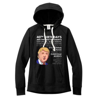 40th Birthday Gift Funny Trump Quote Shirt For m.e.n shirt Women's Fleece Hoodie