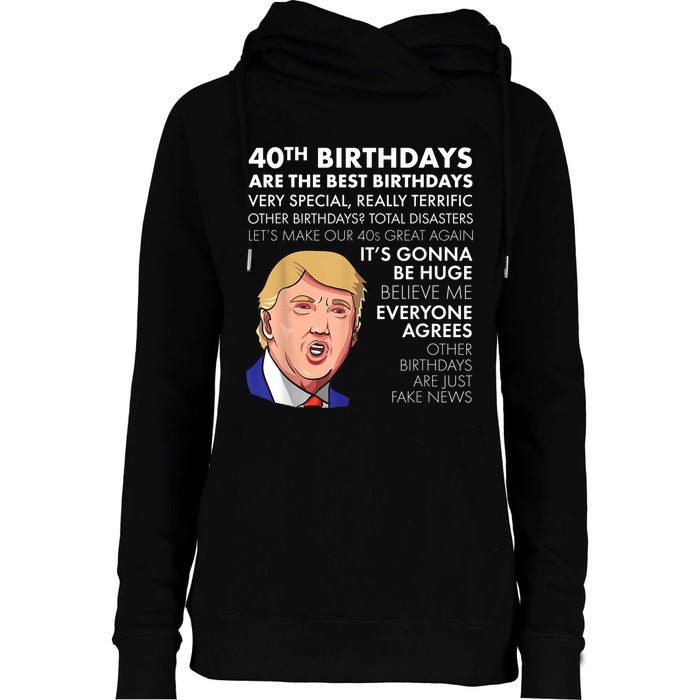 40th Birthday Gift Funny Trump Quote Shirt For m.e.n shirt Womens Funnel Neck Pullover Hood