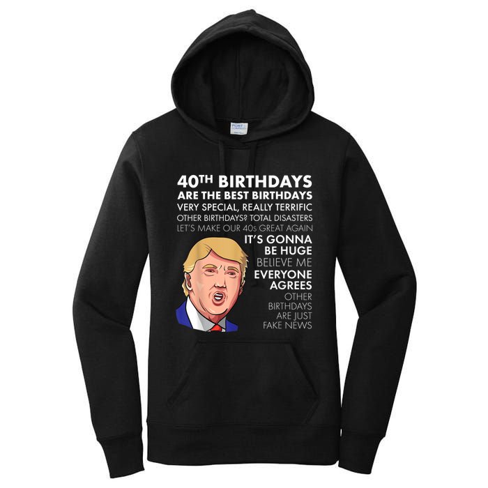 40th Birthday Gift Funny Trump Quote Shirt For m.e.n shirt Women's Pullover Hoodie