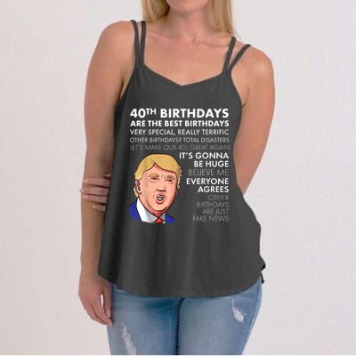 40th Birthday Gift Funny Trump Quote Shirt For m.e.n shirt Women's Strappy Tank