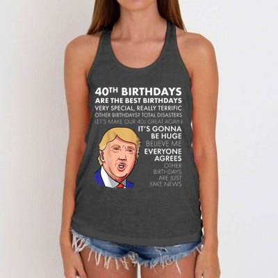 40th Birthday Gift Funny Trump Quote Shirt For m.e.n shirt Women's Knotted Racerback Tank