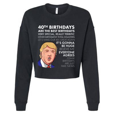 40th Birthday Gift Funny Trump Quote Shirt For m.e.n shirt Cropped Pullover Crew