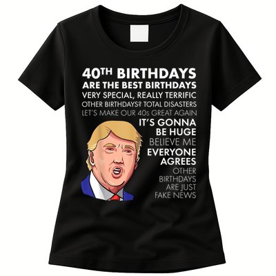 40th Birthday Gift Funny Trump Quote Shirt For m.e.n shirt Women's T-Shirt