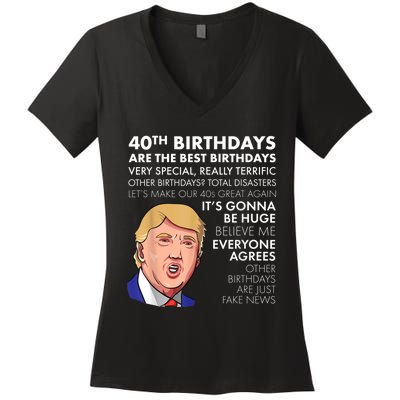 40th Birthday Gift Funny Trump Quote Shirt For m.e.n shirt Women's V-Neck T-Shirt