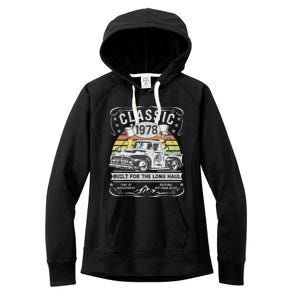 45th Birthday Gift Pickup Truck Born 1978 Gift Women's Fleece Hoodie