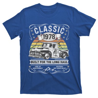 45th Birthday Gift Pickup Truck Born 1978 Gift T-Shirt