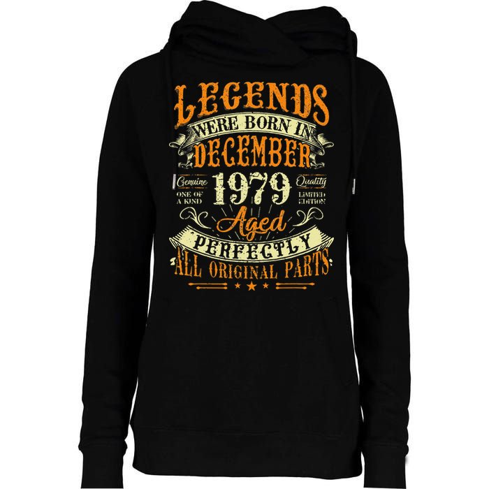 43th Birthday Gift 43 Years Old Legends Born December 1979 Womens Funnel Neck Pullover Hood