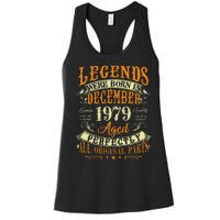 43th Birthday Gift 43 Years Old Legends Born December 1979 Women's Racerback Tank