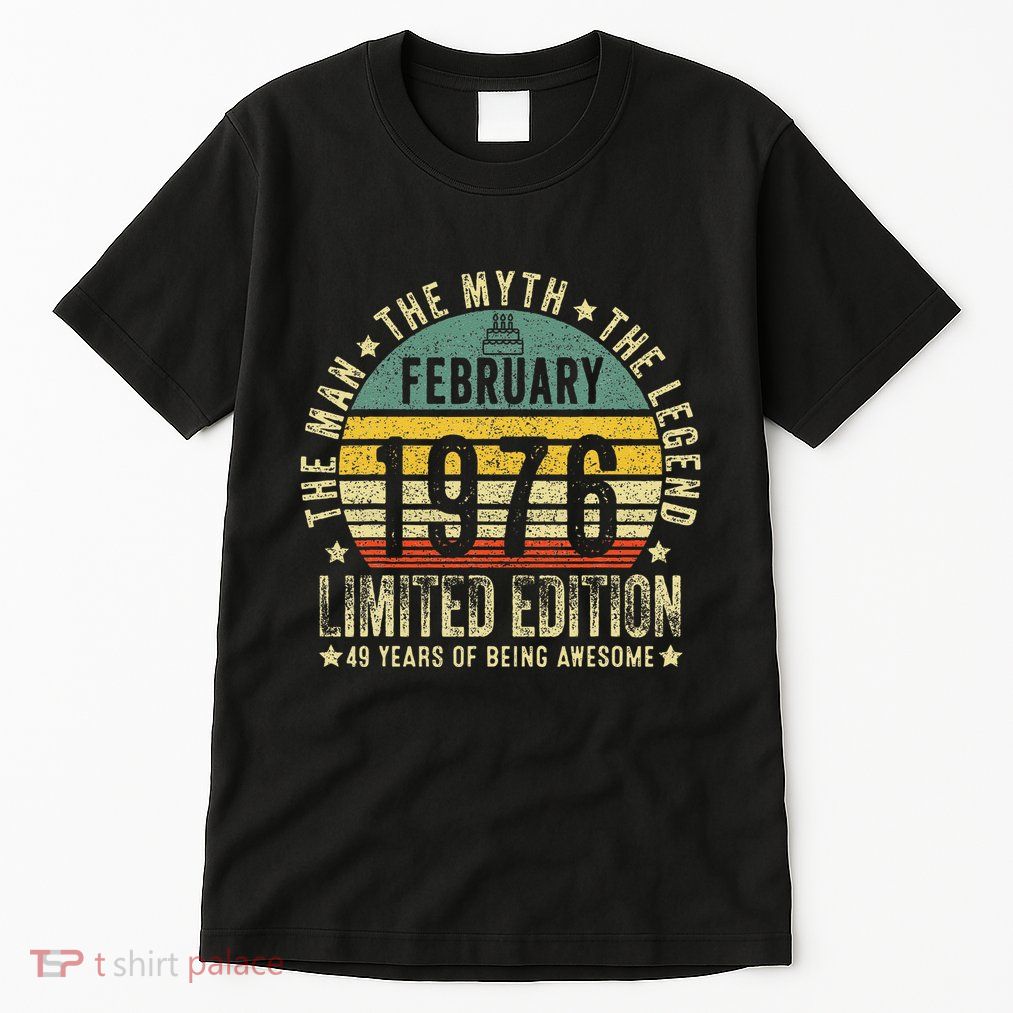 49th Birthday Gifts Vintage February 1976 49 Years Old Tall T-Shirt