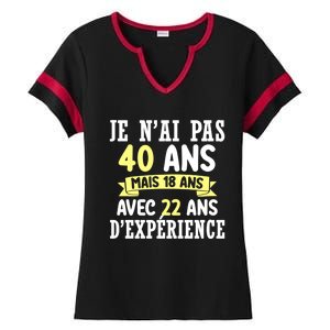 40th Birthday Gift For Humour Je N'ai Pas 40 Gift Ladies Halftime Notch Neck Tee