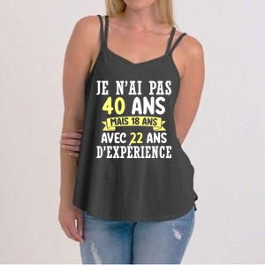 40th Birthday Gift For Humour Je N'ai Pas 40 Gift Women's Strappy Tank