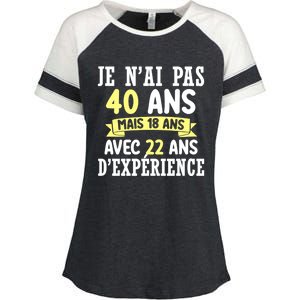 40th Birthday Gift For Humour Je N'ai Pas 40 Gift Enza Ladies Jersey Colorblock Tee