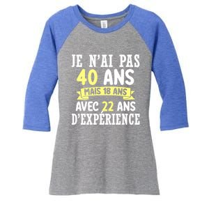 40th Birthday Gift For Humour Je N'ai Pas 40 Gift Women's Tri-Blend 3/4-Sleeve Raglan Shirt