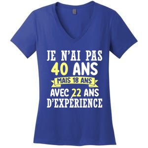 40th Birthday Gift For Humour Je N'ai Pas 40 Gift Women's V-Neck T-Shirt