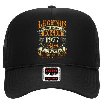 45th Birthday Gift 45 Years Old Legends Born December 1977 High Crown Mesh Back Trucker Hat