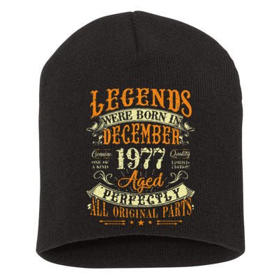 45th Birthday Gift 45 Years Old Legends Born December 1977 Short Acrylic Beanie