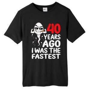 40th Birthday Gag Dress 40 Years Ago I Was The Fastest Funny Tall Fusion ChromaSoft Performance T-Shirt