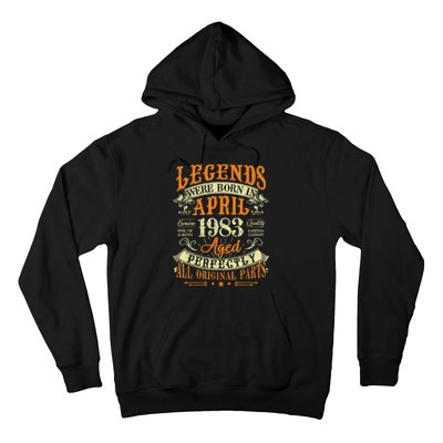 40th Birthday Gift 40 Years Old Legends Born In April 1983 Hoodie