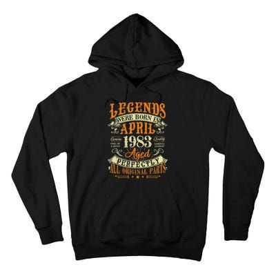 40th Birthday Gift 40 Years Old Legends Born In April 1983 Tall Hoodie