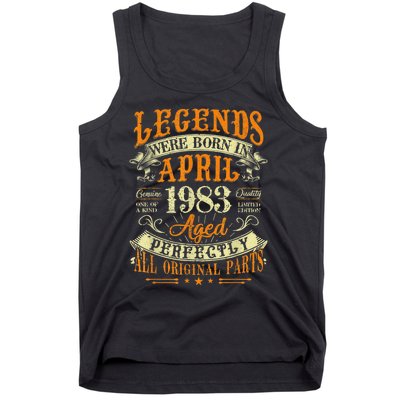 40th Birthday Gift 40 Years Old Legends Born In April 1983 Tank Top