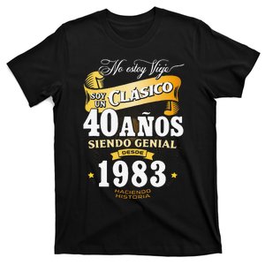 40th Birthday Gift For In Spanish Regalo Cumpleanos 40 T-Shirt