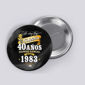 40th Birthday Gift For In Spanish Regalo Cumpleanos 40 Button