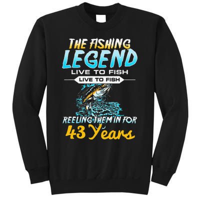 43rd Birthday Gift The Fishing Legend 43 Years Fisherman Sweatshirt