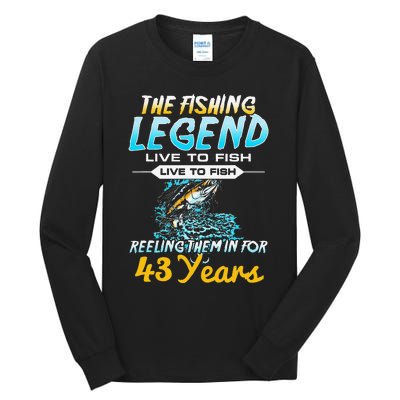 43rd Birthday Gift The Fishing Legend 43 Years Fisherman Tall Long Sleeve T-Shirt