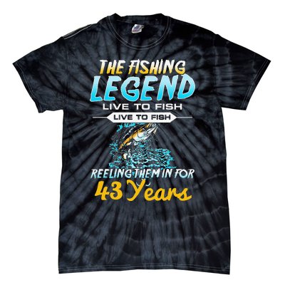 43rd Birthday Gift The Fishing Legend 43 Years Fisherman Tie-Dye T-Shirt