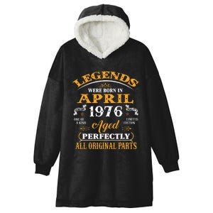 47th Birthday Gift Legends Born In April 1976 47 Years Old Hooded Wearable Blanket