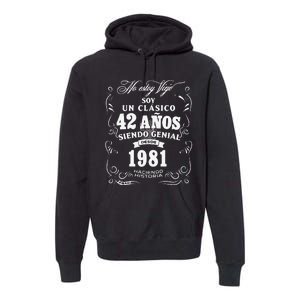 42nd Birthday Gift For In Spanish Regalo Cumpleanos 42 Premium Hoodie