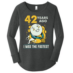 42nd Birthday Humor 42 Years Ago I Was The Fastest Women's Perfect Tri Tunic Long Sleeve Shirt