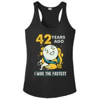 42nd Birthday Humor 42 Years Ago I Was The Fastest Ladies PosiCharge Competitor Racerback Tank