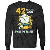 42nd Birthday Humor 42 Years Ago I Was The Fastest Tie-Dye Long Sleeve Shirt