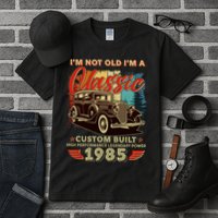 40th Birthday Im Not Old Im A Classic 1985 Custom Built Tall T-Shirt
