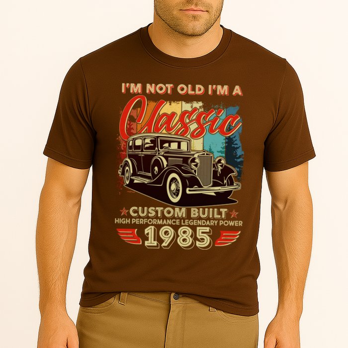 40th Birthday Im Not Old Im A Classic 1985 Custom Built Performance Shirt
