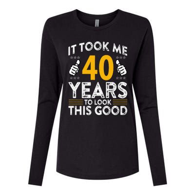 40th Birthday It Took Me 40 Years Good Funny 40 Year Old Womens Cotton Relaxed Long Sleeve T-Shirt