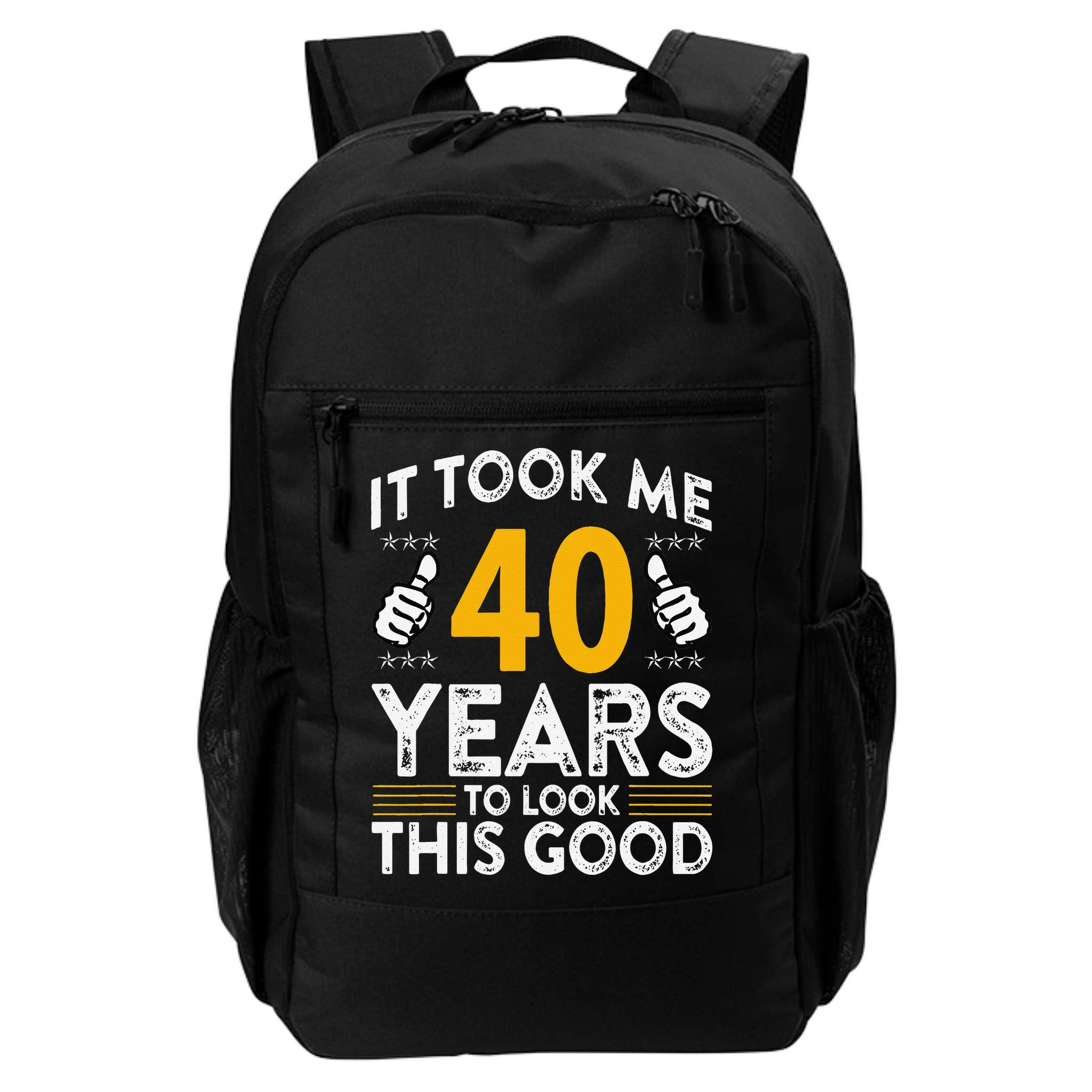 40th Birthday It Took Me 40 Years Good Funny 40 Year Old Backpack
