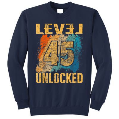 45th Birthday Level Unlocked Vintage Retro Tall Sweatshirt