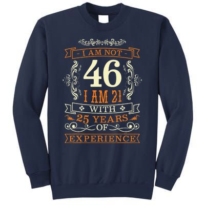 46th Birthday Man Woman 46 Year Old Gift Sweatshirt