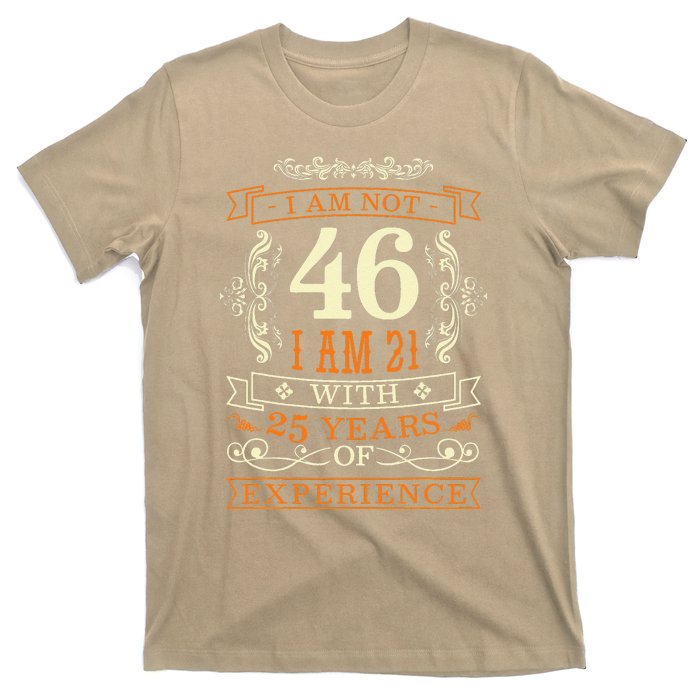 46th Birthday Man Woman 46 Year Old Gift T-Shirt