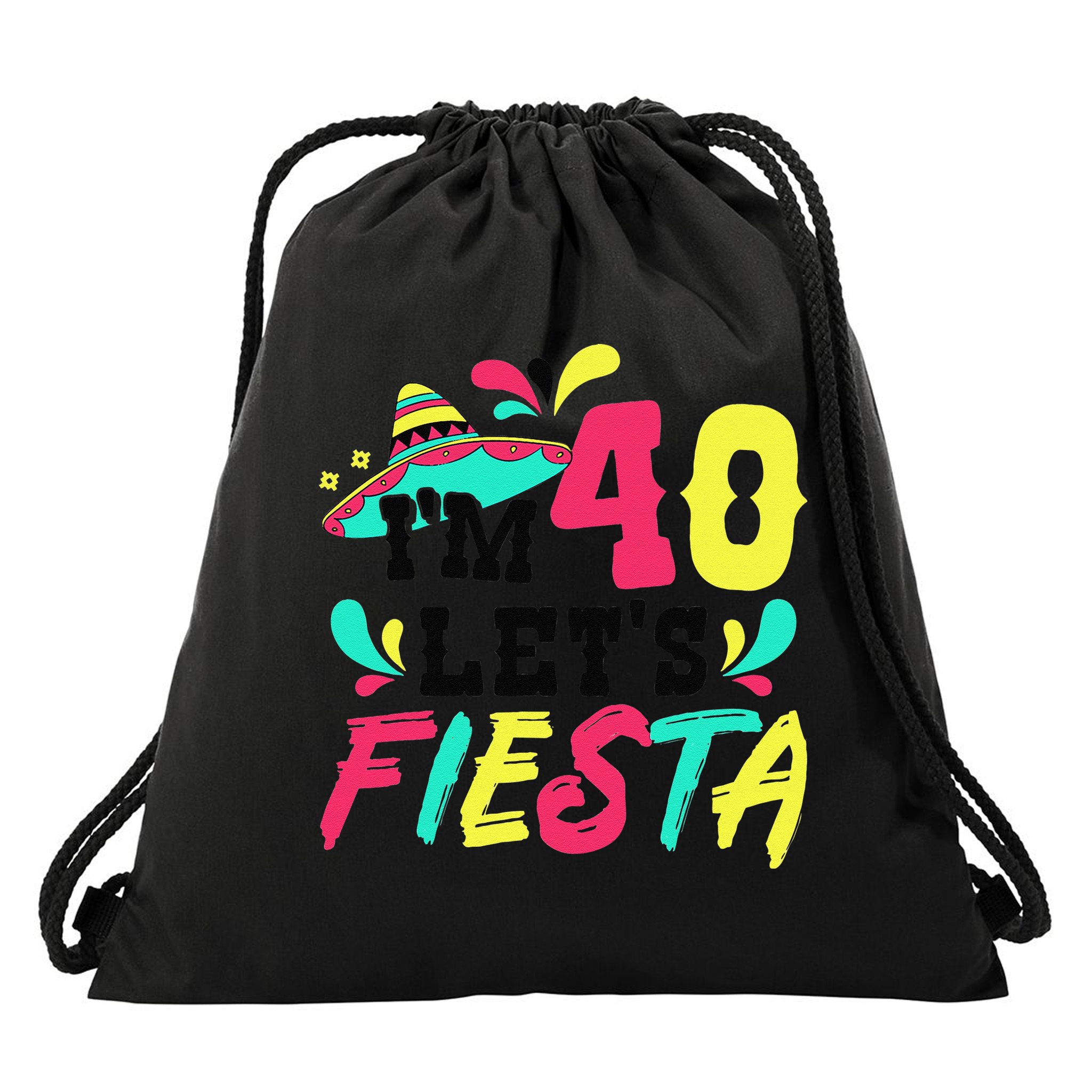40th Birthday Mexican Party I'm 40 Let's Fiesta Drawstring Bag