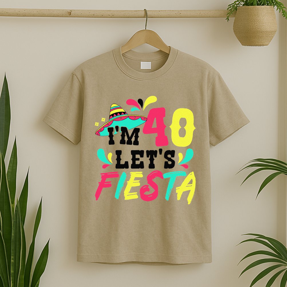 40th Birthday Mexican Party I'm 40 Let's Fiesta T-Shirt