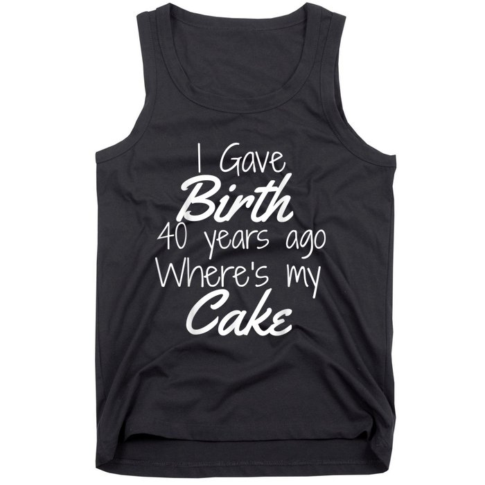 40th Birthday Mom Of 40 Year Old Son Daughter Birthday Tank Top