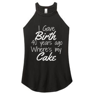 40th Birthday Mom Of 40 Year Old Son Daughter Birthday Women's Perfect Tri Rocker Tank