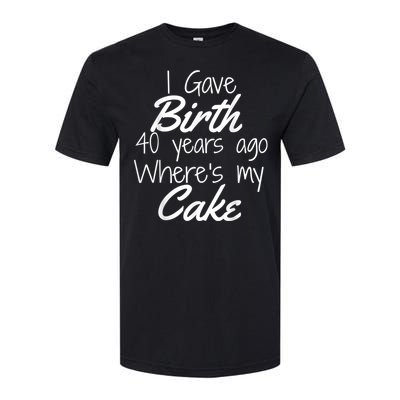 40th Birthday Mom Of 40 Year Old Son Daughter Birthday Softstyle CVC T-Shirt