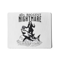 45S Biggest Nightmare Kamala Harris Mousepad