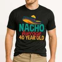 40th Birthday Nacho Average Cooling Performance Crew T-Shirt